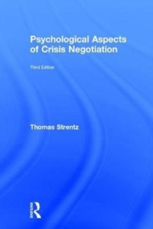 Psychological Aspects of Crisis Negotiation