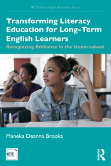 Transforming Literacy Education for Long-Term English Learners