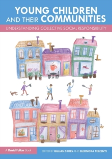 Young Children and Their Communities: Understanding Collective Social Responsibility