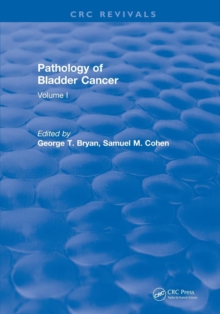 Image for The pathology of bladder cancerVolume I