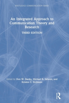 Image for An Integrated Approach to Communication Theory and Research