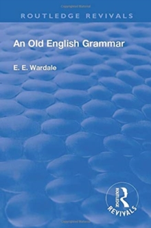 Revival: An Old English Grammar (1922)