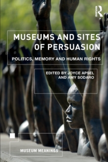 Image for Museums and Sites of Persuasion