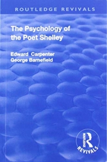 Revival: The Psychology of the Poet Shelley (1925)