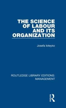 Image for The Science of Labour and its Organization
