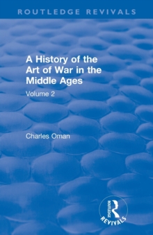 : A History of the Art of War in the Middle Ages (1978)