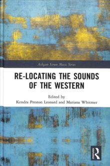 Image for Re-Locating the Sounds of the Western