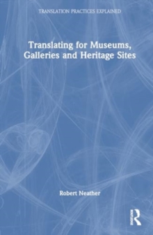 Image for Translating for Museums, Galleries and Heritage Sites