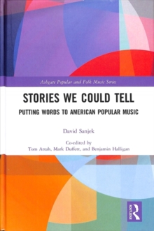 Image for Stories we could tell  : putting words to American popular music