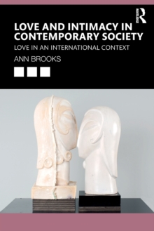 Image for Love and intimacy in contemporary society  : love in an international context