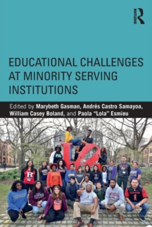 Educational Challenges at Minority Serving Institutions