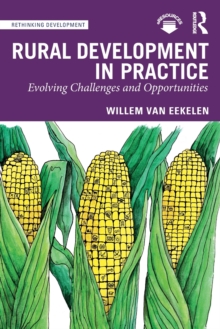 Image for Rural development in practice  : evolving challenges and opportunities