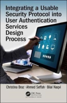 Image for Integrating a Usable Security Protocol into User Authentication Services Design Process