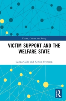 Image for Victim Support and the Welfare State