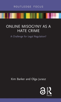 Online Misogyny as Hate Crime