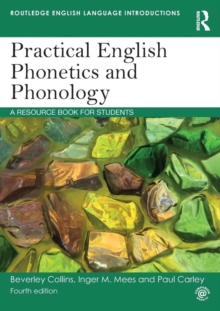 Practical English Phonetics and Phonology: A Resource Book for Students