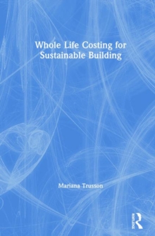 Image for Whole Life Costing for Sustainable Building