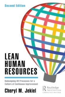 Image for Lean human resources  : redesigning HR processes for a culture of continuous improvement
