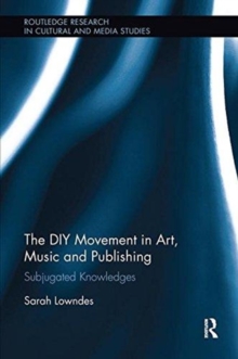 DIY Movement in Art, Music and Publishing