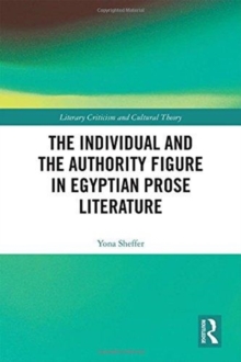 Individual and the Authority Figure in Egyptian Prose Literature
