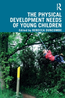 Physical Development Needs of Young Children