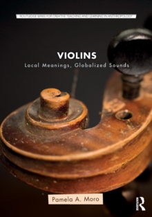 Image for Violins  : local meanings, globalized sounds