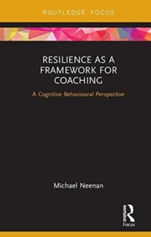 Resilience as a Framework for Coaching