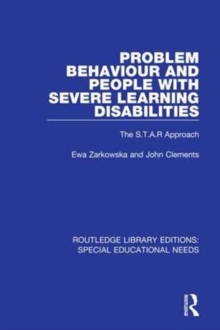 Image for Problem behaviour and people with severe learning disabilities  : the S.T.A.R approach