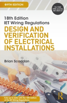 Image for IET wiring regulations  : design and verification of electrical installations