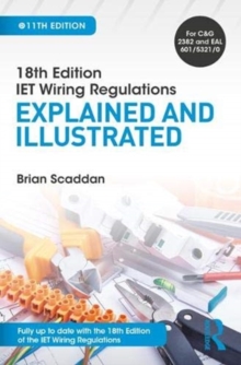Image for 18th edition IET wiring regulations  : explained and illustrated