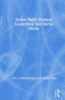 Image for Power Shift? Political Leadership and Social Media