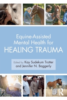 Image for Equine-assisted mental health for healing trauma