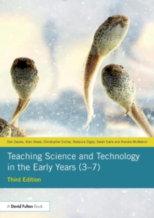 Image for Teaching Science and Technology in the Early Years (3–7)
