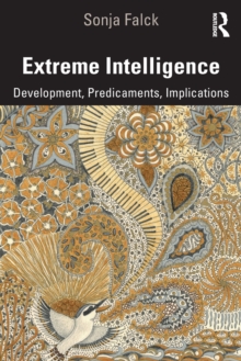 Image for Extreme intelligence  : development, predicaments, implications