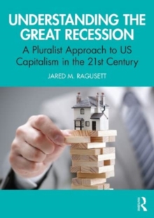 Image for Understanding the Great Recession