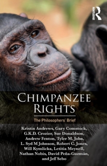 Image for Chimpanzee rights  : the philosophers' brief
