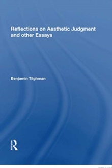 Image for Reflections on Aesthetic Judgment and other Essays