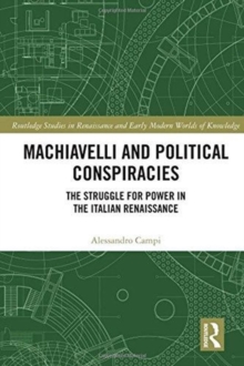 Image for Machiavelli and Political Conspiracies