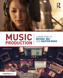 Music Production: Learn How to Record, Mix, and Master Music