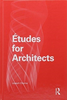 Etudes for Architects