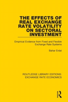Effects of Real Exchange Rate Volatility on Sectoral Investment