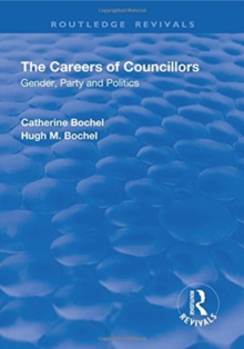 Image for The careers of councillors  : gender, party and politics
