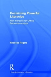 Image for Reclaiming Powerful Literacies