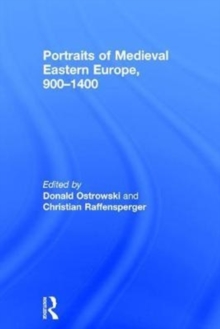 Image for Portraits of Medieval Eastern Europe, 900–1400