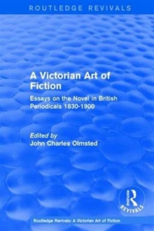 Image for A Victorian art of fiction  : essays on the novel in British periodicals1830-1900
