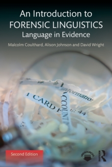 An Introduction to Forensic Linguistics: Language in Evidence