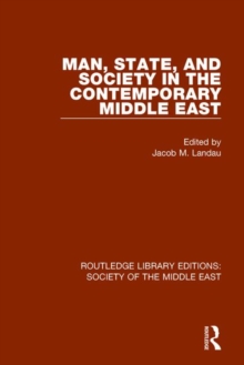 Image for Man, State and Society in the Contemporary Middle East