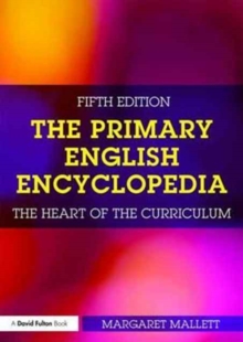 Image for The primary English encyclopedia  : the heart of the curriculum