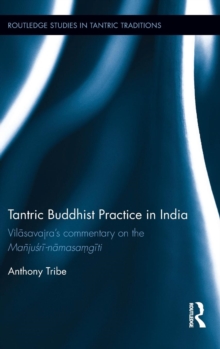 Tantric Buddhist Practice in India