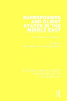 Superpowers and Client States in the Middle East